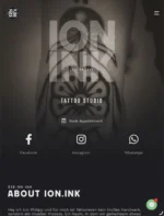 A digital shrine for what belongs under the skin. 🖤
Tattooing isn’t a simple craft to me — it’s a transformation. A dedicated space for frequency, body dynamics, and timeless forms.
The new website is live and serves as the gateway to your next ritual — for bookings, vibe-checks, and guidance through the healing process.
Enter the space. Feel the flow. Claim your time.
👉 www.ionink.studio
📍 Graz / Wels
#neotribal #blackwork #darkart #psychedelicart #austriatattoo